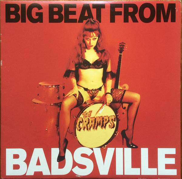 Cramps — Big Beat From Badsville