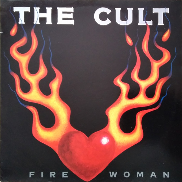 Cult — Fire Woman (L.A. Rock Mix / N.Y.C. Rock Mix)