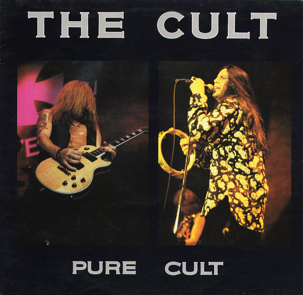 Cult — Pure Cult (For Rockers, Ravers, Lovers And Sinners)