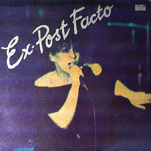 Ex. Post facto — She'll Rape The World