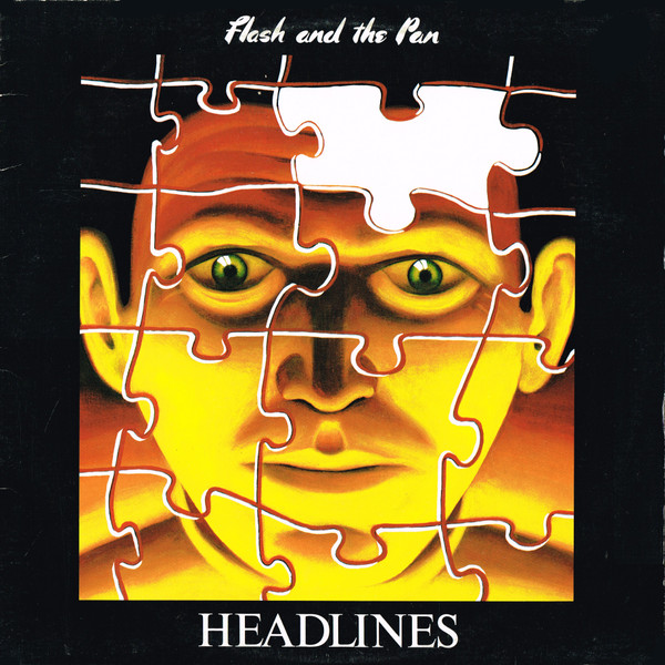 Flash And The Pan — Headlines
