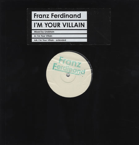 Franz Ferdinand — I'm Your Villain