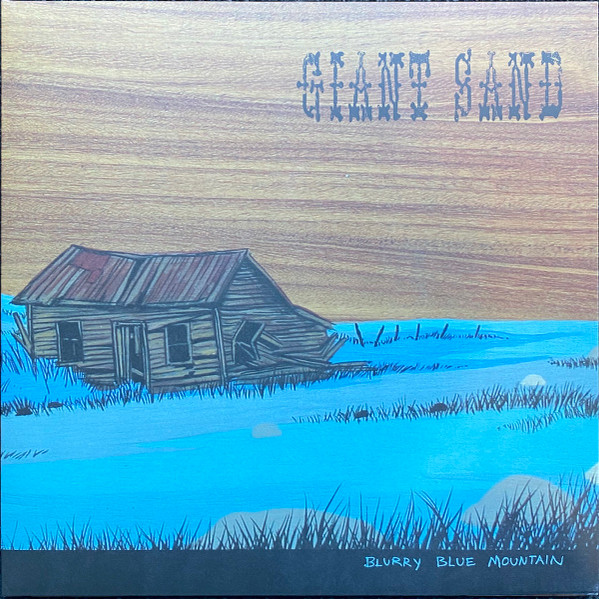 Giant Sand — Blurry Blue Mountain