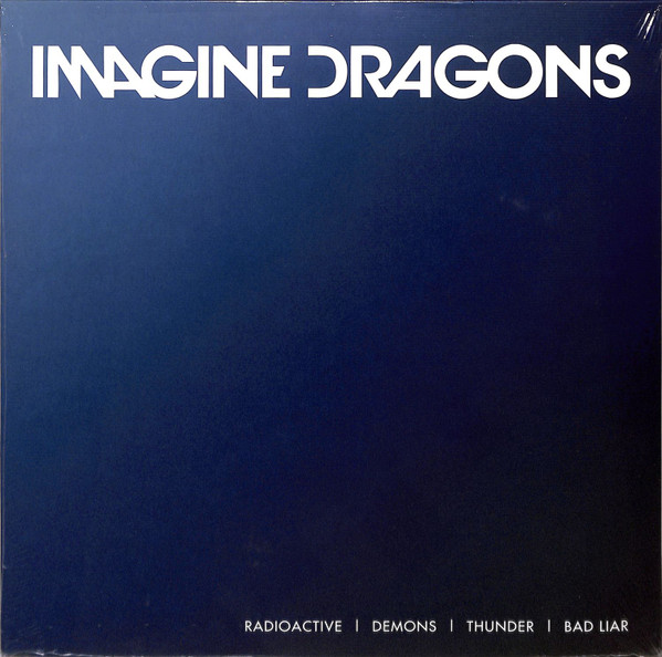 Imagine Dragons — Radioactive / Demons / Thunder / Bad Liar