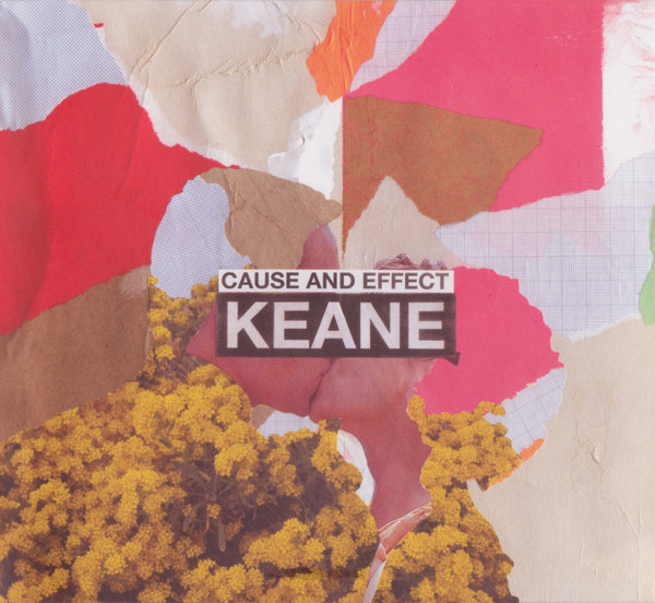 Keane — Cause And Effect