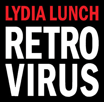 Lunch Lydia — Retrovirus