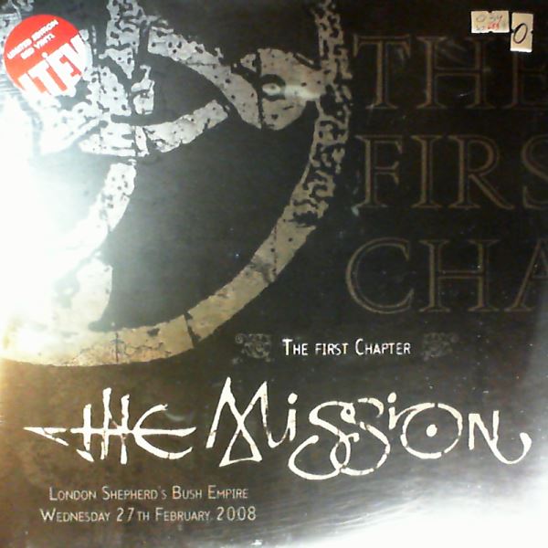 Mission (Mission UK / Mission U.K.) — First Chapter - London Shepherd's Bush Empire Wednesday 27th February 2008