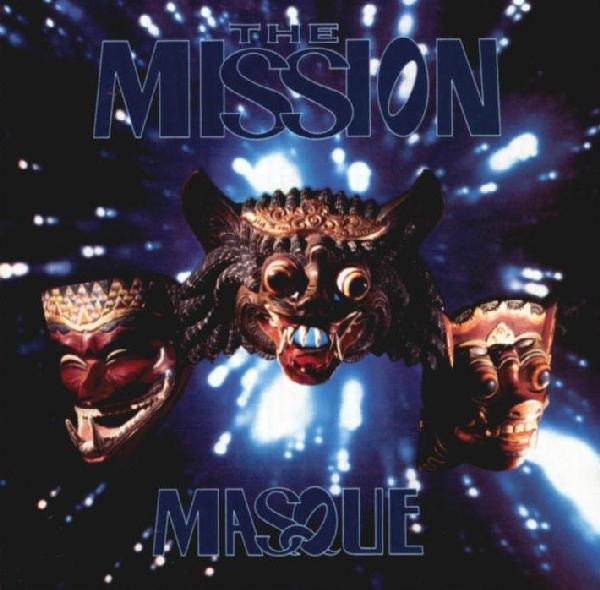Mission (Mission UK / Mission U.K.) — Masque