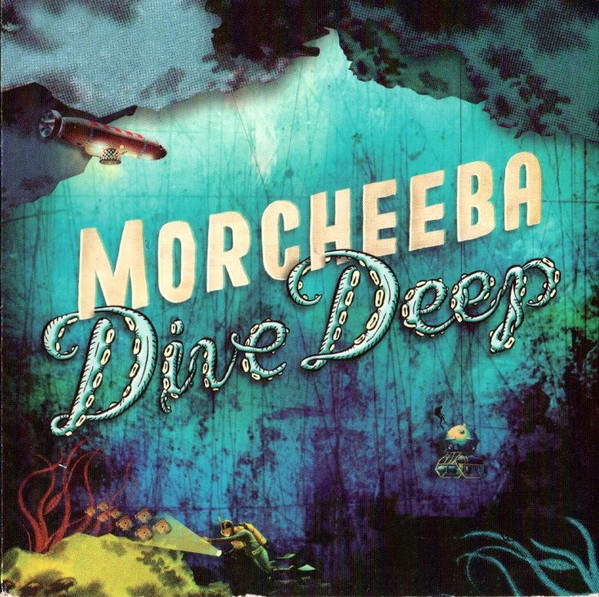 Morcheeba — Dive Deep