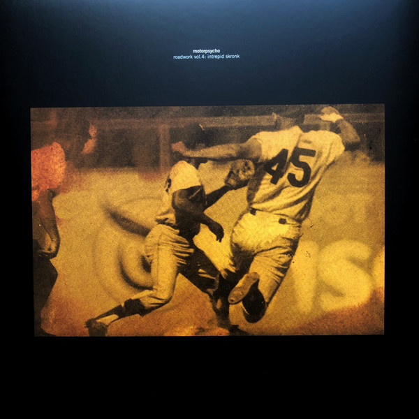 Motorpsycho — Roadwork Vol. 4: Intrepid Skronk
