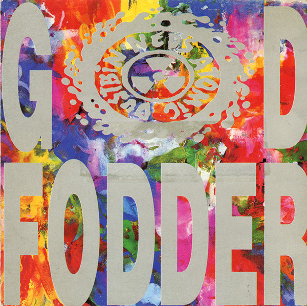 Ned's Atomic Dustbin — God Fodder