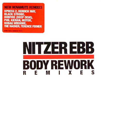 Nitzer Ebb — Body Rework - Remixes