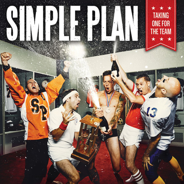 Simple Plan — Taking One For The Team