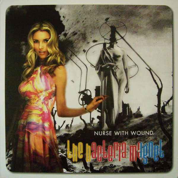 Nurse With Wound — Bacteria Magnet