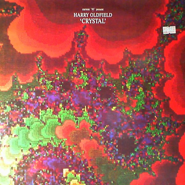 Oldfield Harry (Current 93) — Crystal