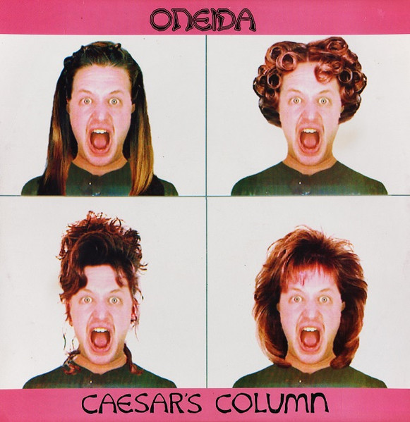 Oneida — Caesar's Column