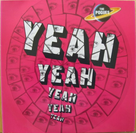 Pogues — Yeah Yeah Yeah Yeah Yeah