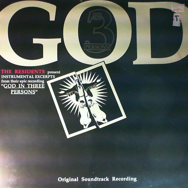 Residents — "God In The Three Persons". Original motion picture soundtrack