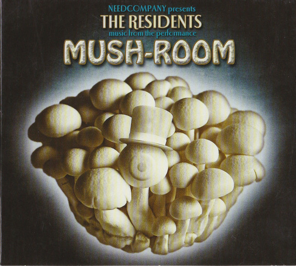 Residents — Mush-Room