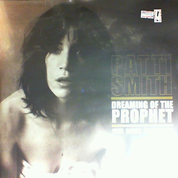 Smith Patti — Dreaming Of The Prophet - 1975 Radio Broadcast