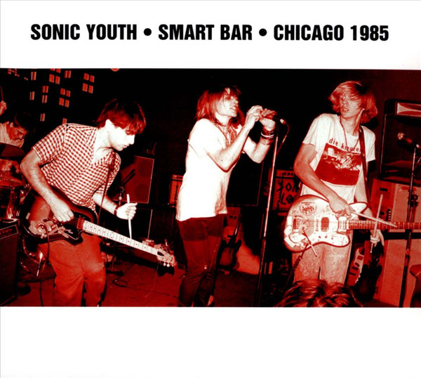 Sonic Youth (Sonic-Youth) — Smart Bar - Chicago 1985