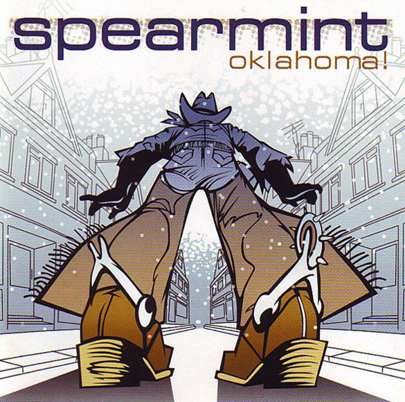Spearmint — Oklahoma!
