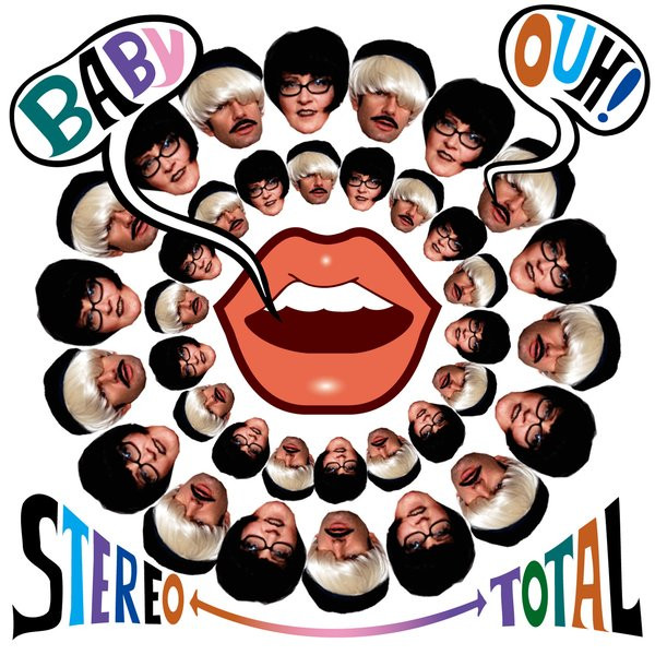 Stereo Total — Baby Ouh!