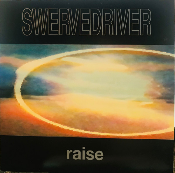 Swervedriver (Bonnar Graham - Brian Jonestown Massacre) — Raise