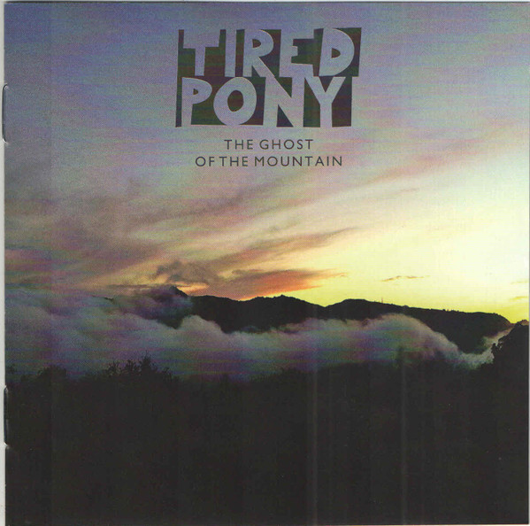 Tired Pony — Ghost of the mountain