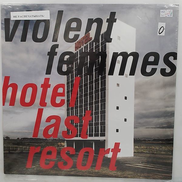 Violent Femmes — Hotel Last Resort