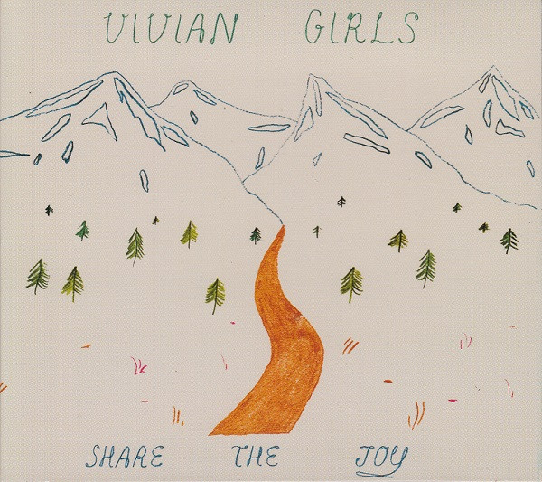 Vivian Girls — Share The Joy