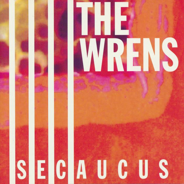 The Wrens — Secaucus