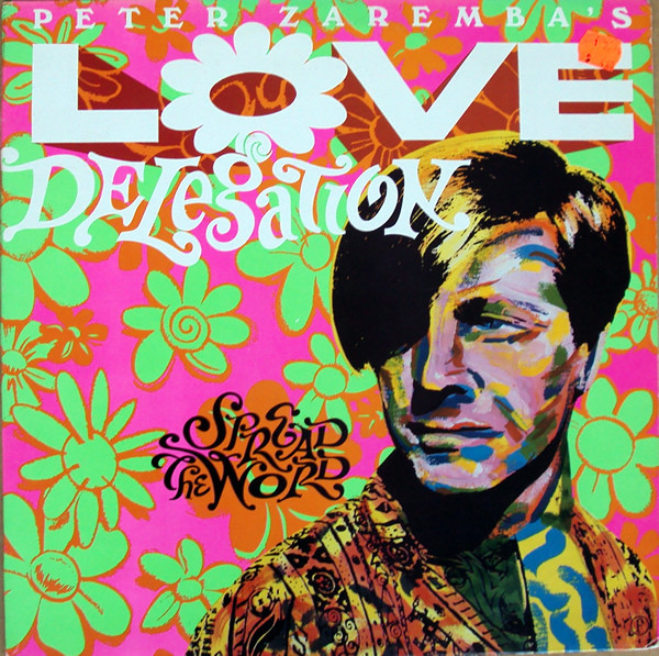Zaremba Peter's Love Delegation — Spread The Word
