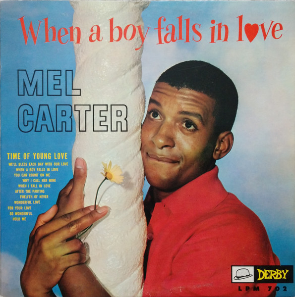 Mel Carter — When A Boy Falls In Love