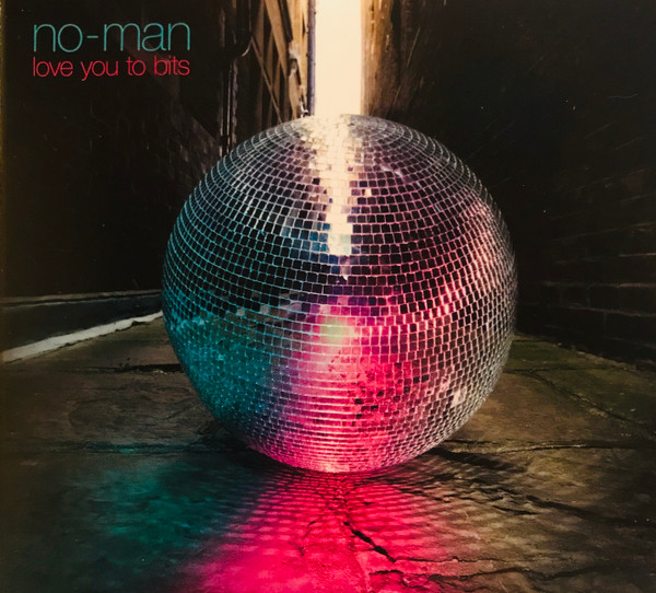 No-Man — Love You To Bits