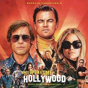 Original Motion Picture Soundtrack — Quentin Tarantino'S Once Upon A Time In Hollywood