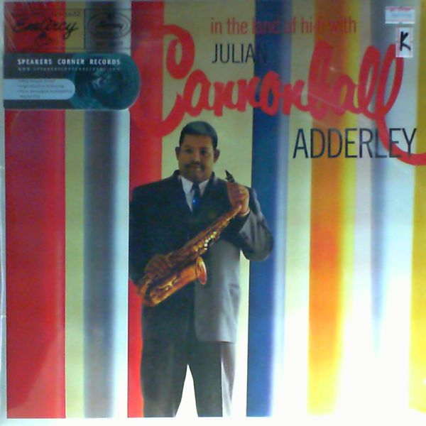 Cannonball Adderley — In The Land Of Hi-Fi