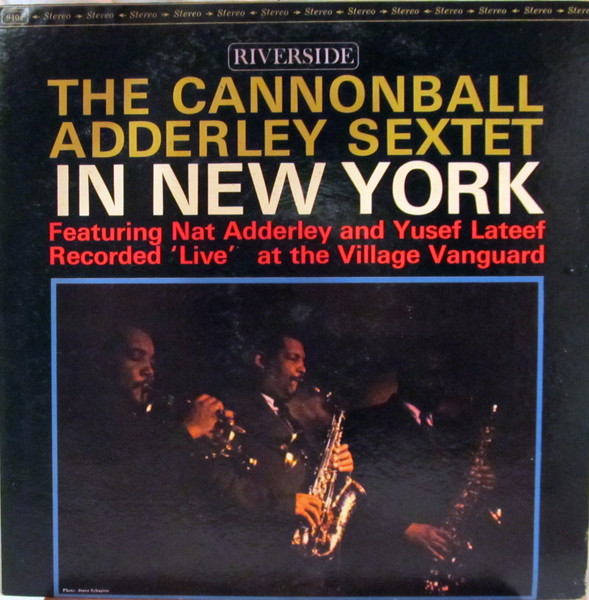 Adderley Cannonball Sextet — In New York