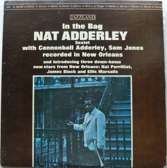 Adderley Nat Sextet — In The Bag