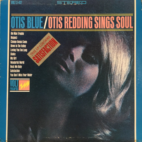 Otis Redding — Otis Blue / Otis Redding Sings Soul