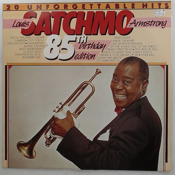 Armstrong "Satchmo" Louis — 20 Unforgettable Hits (85th Birthday Edition)