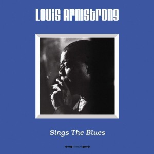 Louis Armstrong — Sings The Blues
