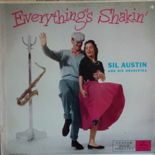 Austin Sil And His Orchestra — Everything's Shakin'