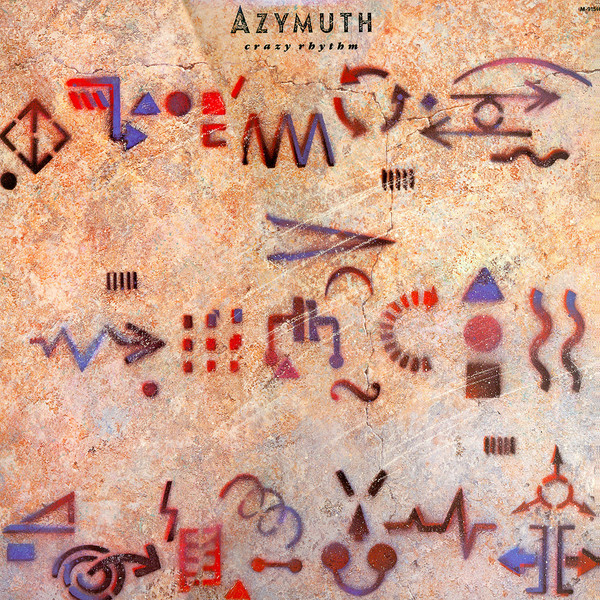 Azymuth — Crazy Rhythm