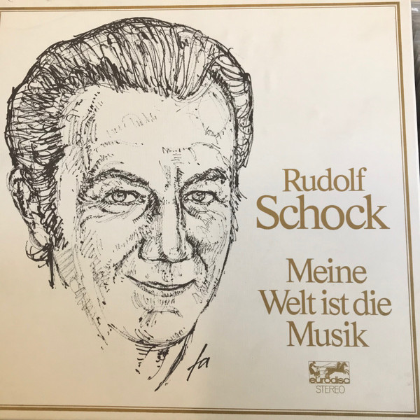 Rudolf Schock — Meine Welt Ist Die Musik