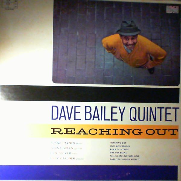 Bailey Dave Quintet — Reaching Out