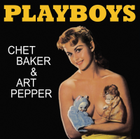 Chet Baker / Art Pepper — Playboys