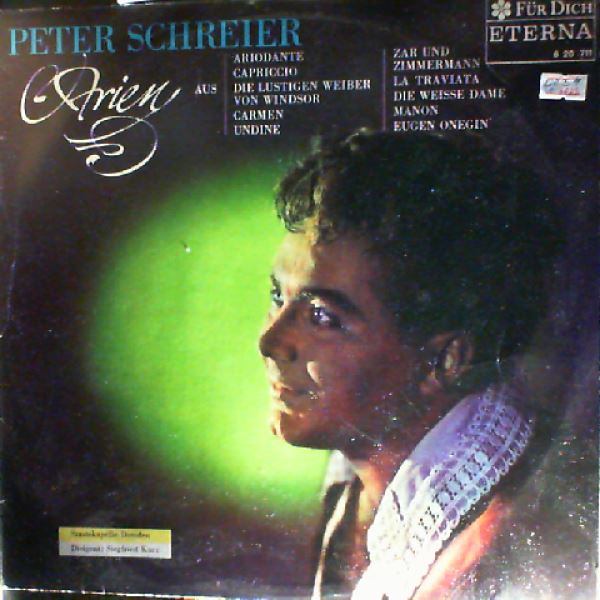 Schreier Peter — Handel, Strauss R., Nicolai, Bizet, Lortzing, Verdi, Boieldieu, Massenet, Tchaikovsky - Opera Arias
