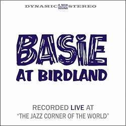 Count Basie & His Orchestra — Basie At Birdland
