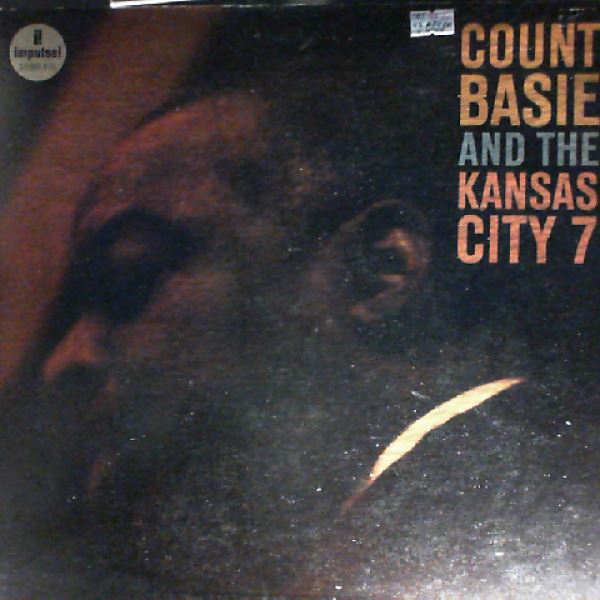 Basie Count and the Kansas City 7 — Basie Count and the Kansas City 7